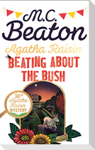 Agatha Raisin: Beating About the Bush