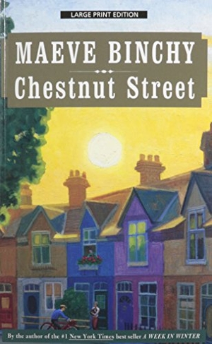 Binchy, Maeve. Chestnut Street. Gale, 2014.