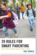 29 Rules for Smart Parenting