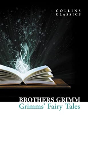 Brothers Grimm. CLASSICS GRIMMS FAIRY TALES. Harper Collins Publishers - UK Wholesale Acct, 2011.