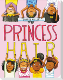 Princess Hair