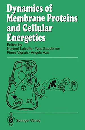 Latruffe, Norbert / Angelo Azzi et al (Hrsg.). Dynamics of Membrane Proteins and Cellular Energetics. Springer Berlin Heidelberg, 1988.