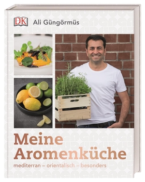 Güngörmüs, Ali. Meine Aromenküche - mediterran - orientalisch - besonders. Dorling Kindersley Verlag, 2019.