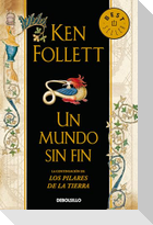 Un Mundo Sin Fin / World Without End