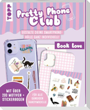 Pretty Phone Club - Book Love