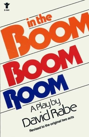 Rabe, David. In the Boom Boom Room. Grove Atlantic, Inc., 1994.