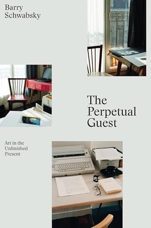 Schwabsky, Barry. The Perpetual Guest: Art in the Unfinished Present. Verso, 2016.