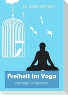 Freiheit im Yoga