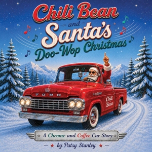 Stanley. Chili bean and Santa's Doo-Wop Christmas. Blue WaterCress Ink, 2026.