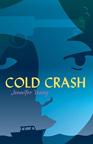Young, Jennifer. Cold Crash. Cinnamon Press, 2017.