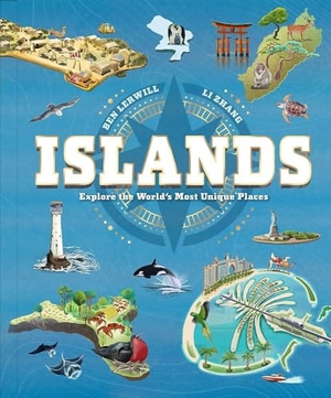 Lerwill, Ben. Islands - Explore the World's Most Unique Places. Hachette Children's Group, 2022.