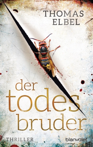 Elbel, Thomas. Der Todesbruder - Thriller. Blanvalet Taschenbuchverl, 2020.
