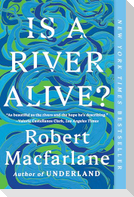 Is a River Alive?