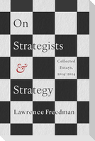 On Strategists and Strategy