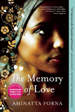 Forna, Aminatta. The Memory of Love. Grove Atlantic, 2011.