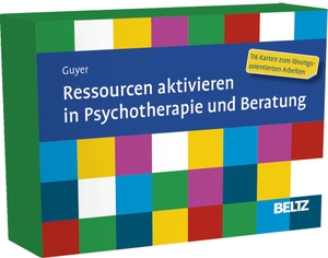 Guyer, Jean-Luc. Ressourcen aktivieren in Psychotherapie und Beratung - 116 Karten zum lösungsorientierten Arbeiten. Mit 12-seitigem Booklet. Beltz Verlagsgruppe, 2026.