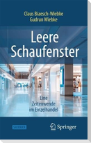 Leere Schaufenster - Eine Zeitenwende im Einzelhandel