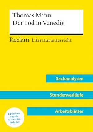 Mann, Thomas / Martin Neubauer. Thomas Mann: Der Tod in Venedig - Reclam Literaturunterricht: Sachanalysen, Stundenverläufe, Arbeitsblätter - Mit Downloadpaket (Unterrichtsmaterialien). Reclam Philipp Jun., 2026.