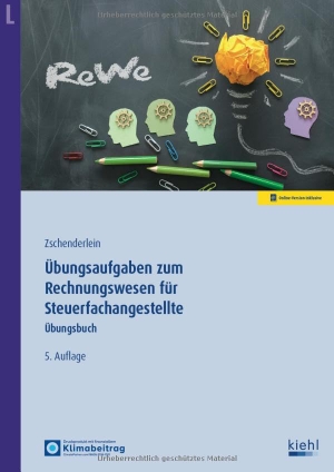 Zschenderlein, Oliver. Übungsaufgaben zum Rechnungswesen für Steuerfachangestellte - Übungsbuch. Kiehl Friedrich Verlag G, 2025.