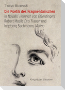 Die Poetik des Fragmentarischen