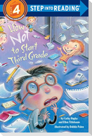 How Not to Start Third Grade