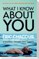 What I Know About You