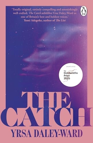 Daley-Ward, Yrsa. The Catch. Random House UK Ltd, 2026.