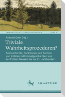 Triviale Wahrheitsprozeduren?