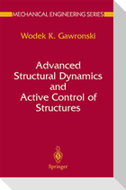 Advanced Structural Dynamics and Active Control of Structures