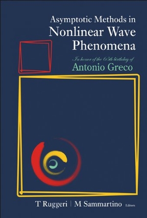 Ruggeri. ASYMPTOTIC METHODS IN NONLINEAR WAVE.... World Scientific Publishing Co Pte Ltd, 2007.