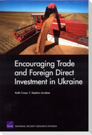 Encouraging Trade and Foreign Direct Investment in Ukraine