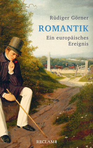 Görner, Rüdiger. Romantik - Ein europäisches Ereignis. Reclam Philipp Jun., 2021.
