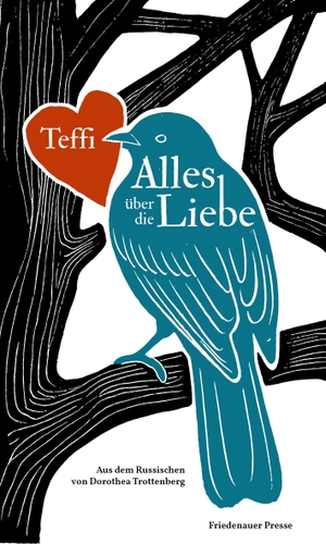 Teffi. Alles über die Liebe - Erzählungen. Friedenauer Presse, 2026.