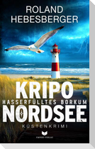 Kripo Nordsee - Hasserfülltes Borkum: Küstenkrimi