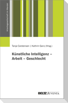 Künstliche Intelligenz: Perspektiven auf Technik, Arbeit und Geschlecht