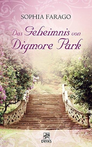 Farago, Sophia. Das Geheimnis von Digmore Park. Dryas Verlag, 2013.