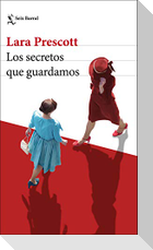 Los secretos que guardamos