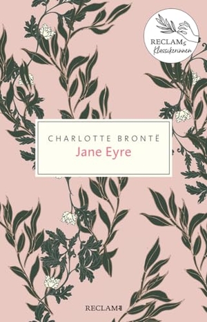 Brontë, Charlotte. Jane Eyre - Eine Autobiografie. Reclam Philipp Jun., 2020.