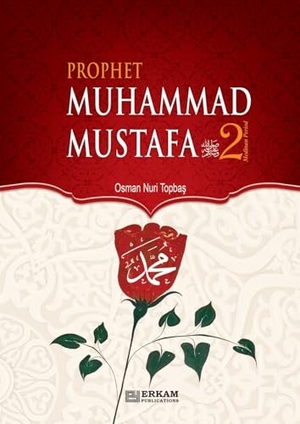 Topba&. Prophet Muhammad Mustafa (saw) - Vol. 2 [For Middle School Students] - Islamic Studies Textbook. Fazlul Karim, 2024.