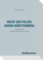 Das Recht der Polizei Baden-Württemberg
