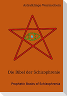 Die Bibel der Schizophrenie