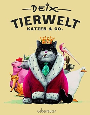 Deix, Manfred. Tierwelt - Katzen & Co.. Ueberreuter, Carl Verlag, 2015.