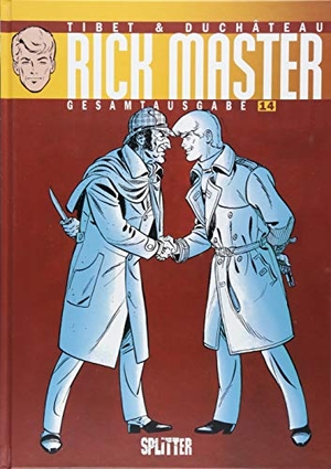 Duchâteau, André-Paul. Rick Master Gesamtausgabe 14. Splitter Verlag, 2018.