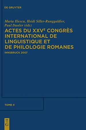 Iliescu, Maria / Heidi Siller-Runggaldier et al (Hrsg.). Actes du XXVe Congrès International de Linguistique et de Philologie Romanes. Tome II. De Gruyter, 2010.