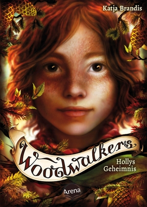Brandis, Katja. Woodwalkers (3). Hollys Geheimnis. Arena Verlag GmbH, 2020.