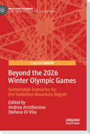 Beyond the 2026 Winter Olympic Games