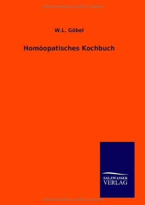Göbel, W. L.. Homöopatisches Kochbuch. TP Verone