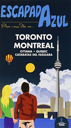 Cabrera, Daniel / Jesús García Marín. Toronto y Montreal. GUÍAS AZULES DE ESPAÑA, S.A., 2019.
