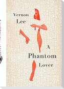 A Phantom Lover