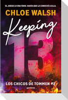 Keeping 13 (Spanish Edition)